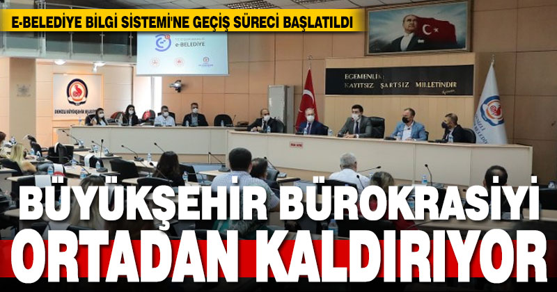 Büyükşehir, e-Belediye Bilgi Sistemi’ne geçiş sürecini başlattı