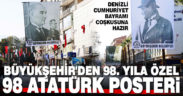 Büyükşehir’den 98. yıla özel 98 Atatürk posteri