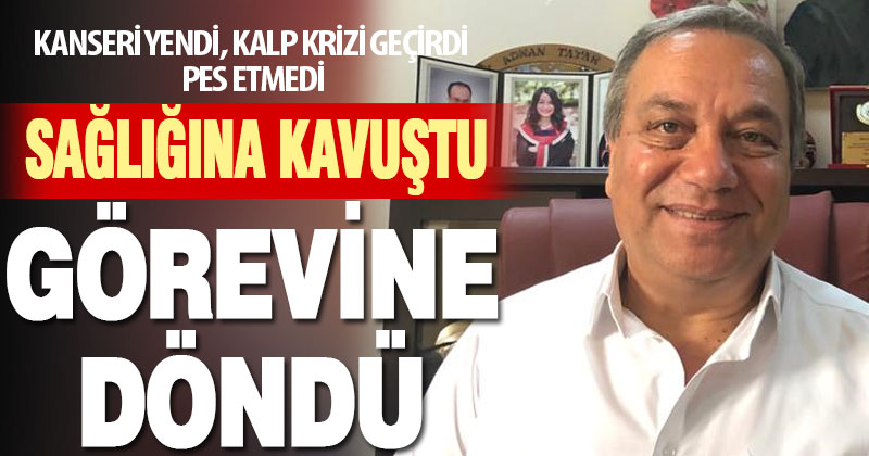 Kanseri yendi, kalp krizi geçirdi, pes etmedi