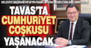 Tavas’ta Cumhuriyet coşkusu yaşanacak
