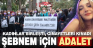 Denizlili kadınlar sevgilisi tarafından katledilen Şebnem için bir araya geldi