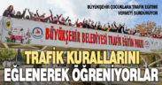 Büyükşehir çocuklara trafik eğitimi vermeyi sürdürüyor