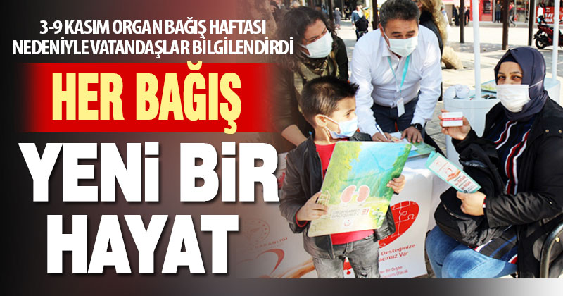 İl Sağlık Müdürlüğü ‘Organ Bağışı Haftası’nda vatandaşları bilgilendirdi