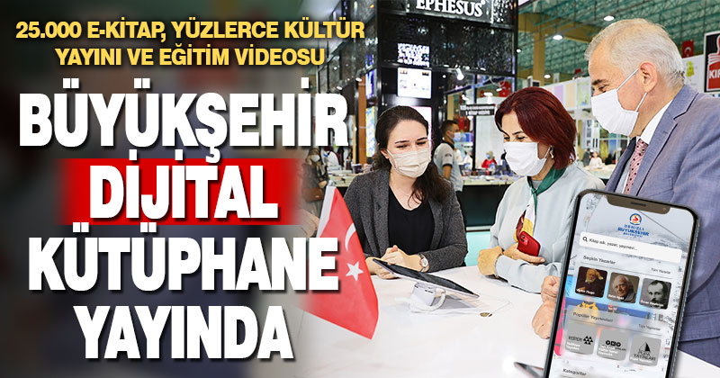 Büyükşehir Dijital Kütüphane yayında