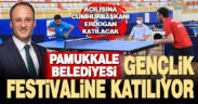 Pamukkale Belediyesi Gençlik Festivaline katılıyor