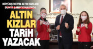Büyükşehir’in altın kızları Dünya Şampiyonası’nda Denizli ve Türkiye’yi temsil edecekler