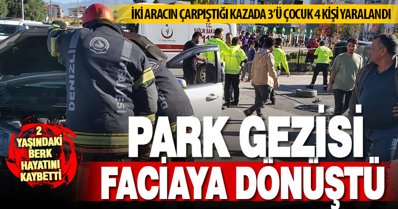 İki aracın çarpıştığı kazada 2 yaşındaki çocuk öldü, 4 kişi yaralandı