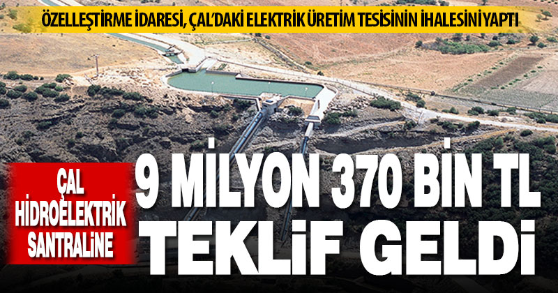 Çal Hidroelektrik Santrali özelleştirmesinde en yüksek teklifi Erk İnşaat verdi