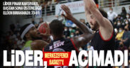 Merkezefendi Basket, lider Pınar Karşıyaka’ya yenildi: 73-81