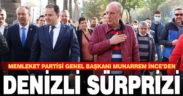 Memleket Partisi Genel Başkanı İnce Denizli’de
