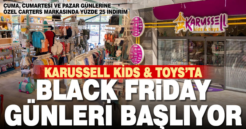 Karussell Kids & Toys’ta Black Friday Günleri Başlıyor