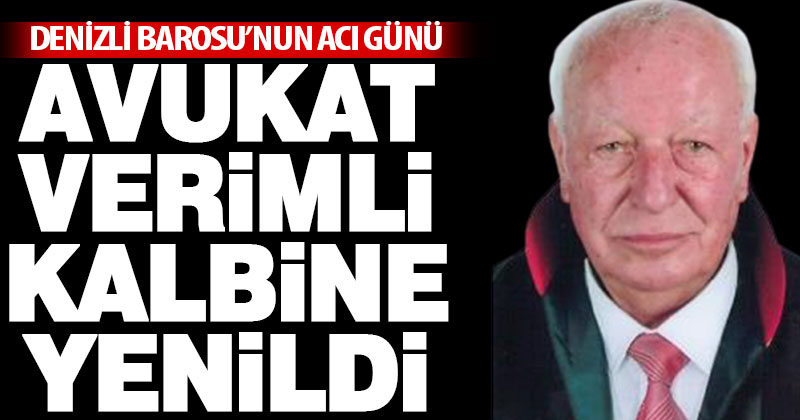79 yaşındaki Avukat Mustafa Verimli kalp krizi geçirdi hayatını kaybetti
