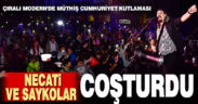 Çıralı Modern’de müthiş cumhuriyet kutlaması