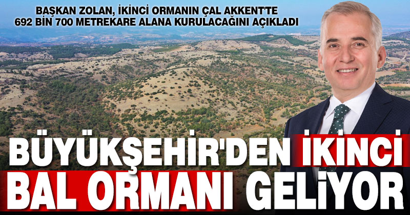 Büyükşehir’den Denizli’ye ikinci bal ormanı geliyor