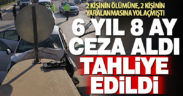 Aydın’daki otoyol gişesinde 2 Denizlilinin öldüğü kazaya yol açan sürücüye, 6 yıl 8 ay hapis cezası verildi