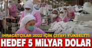 Denizli ihracatında 2022 hedefi 5 milyar dolar