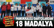Pamukkaleli dartçılardan 18 madalya