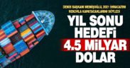 İhracatta yılsonu hedefi 4.5 milyar dolar