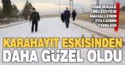 Karahayıt eskisinden daha güzel oldu