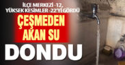 Çameli’de soğuk çeşmeden akan suyu dondurdu