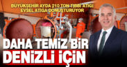 Büyükşehir ayda 210 ton tıbbi atığı evsel atığa dönüştürüyor