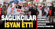 Sağlık işçileri böyle isyan etti: Hakkınız ödenmez diyordunuz, gerçek oldu