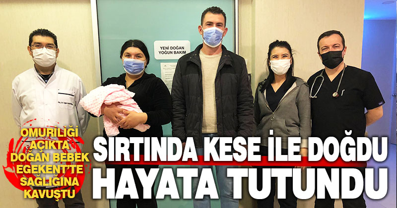 Omuriliği açıkta doğan bebek Egekent’te sağlığına kavuştu