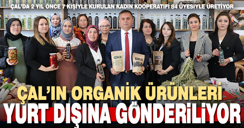 Çal’daki kadın kooperatifi yurt dışına ürün göndermeye başladı