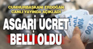 Cumhurbaşkanı Erdoğan asgari ücreti açıkladı