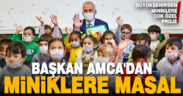Büyükşehir’den miniklere çok özel proje