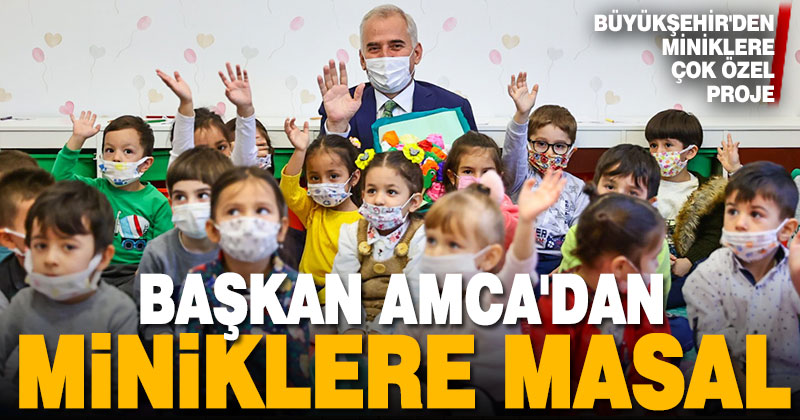 Büyükşehir’den miniklere çok özel proje