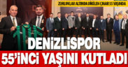 Denizlispor 55. kuruluş yıl dönümünü kutladı