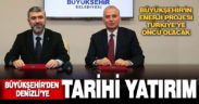 Büyükşehir’den Denizli’ye tarihi yatırım