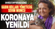 Denizli CHP Kadın Kolları Yöneticisi Sevim Mumcu korona kurbanı