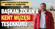Yılmaz’dan Başkan Zolan’a Kent Müzesi teşekkürü