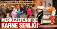 Merkezefendili öğrenciler karne şenliğinde
