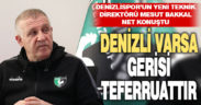 Mesut Bakkal: Denizli varsa gerisi teferruattır
