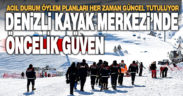 Denizli Kayak Merkezi’nde öncelik güven