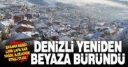 Denizli yeniden beyaza büründü