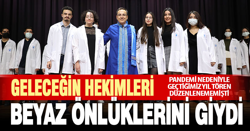 Geleceğin hekimleri beyaz önlüklerini giydi