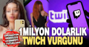 1 milyon dolarlık Twitch vurgunu: 2 kişi tutuklandı