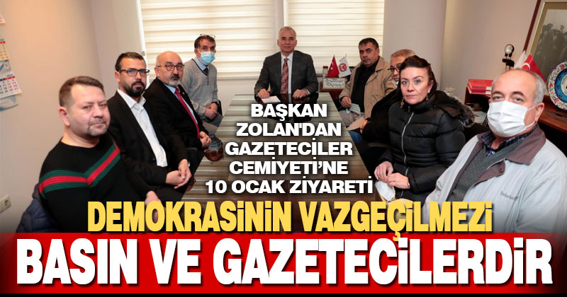 Başkan Zolan’dan Gazeteciler Cemiyeti’ne ziyaret