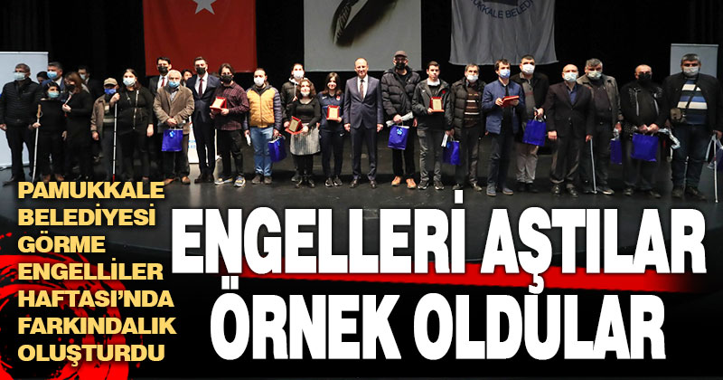 Pamukkale Belediyesi Görme Engelliler Haftası’nda farkındalık oluşturdu