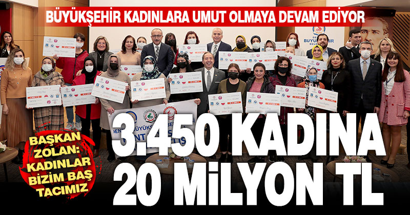 Büyükşehir kadınlara umut olmaya devam ediyor