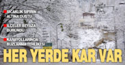 Birçok ilçe beyaza büründü