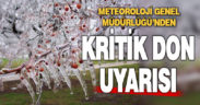 Meteoroloji’den don uyarısı
