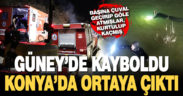 Güney’de gölde kaybolan adam Konya’da ortaya çıktı