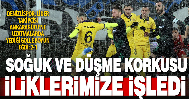 Denizlispor, Başkent deplasmanından puansız döndü, ateş çemberi daraldı