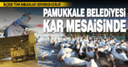 Pamukkale Belediyesi kar mesaisinde