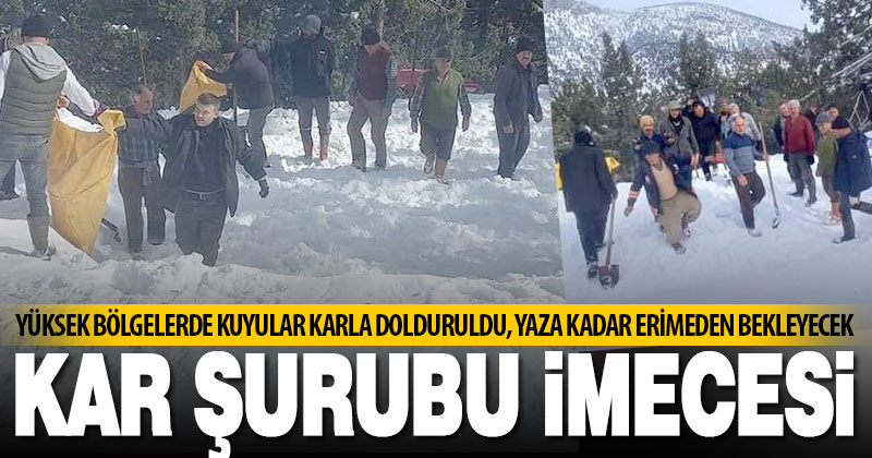 Yazın vazgeçilmezi kar şurubu için, kar kuyularına kar dolduruldu
